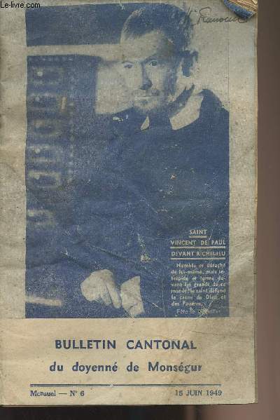 Bulletin Cantonal du doyenn de Monsgur n6 15 juin 1949 - Saint Vincent de Paul devant Richelieu -