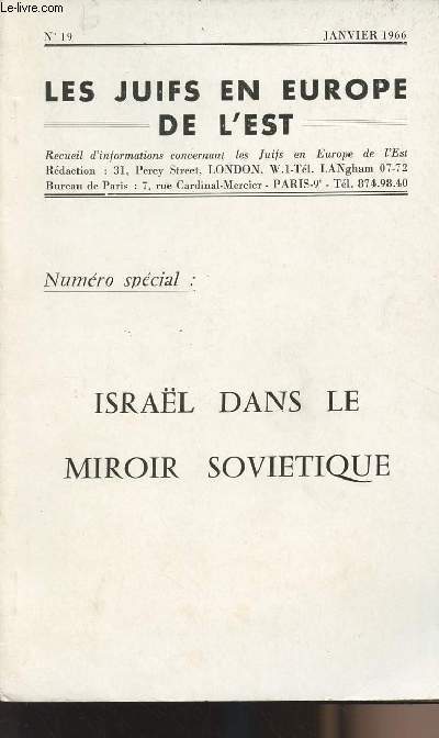 Le Juifs en Europe de l'Est - n19 janv. 66 - Numro spcial : Isral dans le miroir sovitique