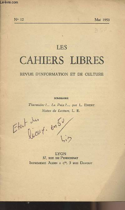 Les Cahiers Libres, revue d'information et de culture n12 mai 1953 - Thermidor? ...La paix? ... par L. Emery - Notes de Lecture, L.E.