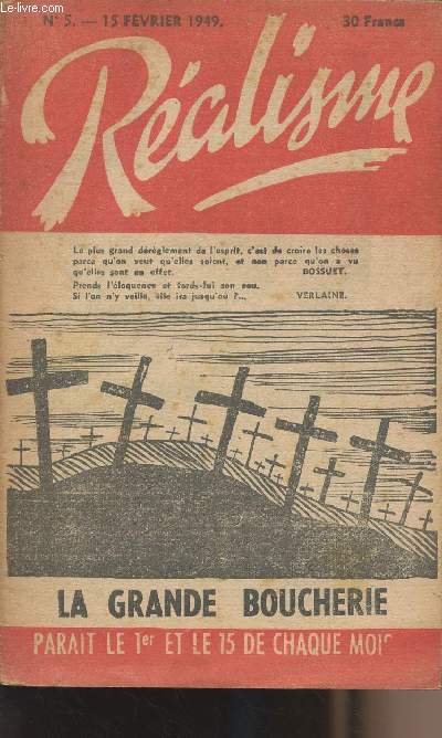 Ralisme - n5 15 fev. 1949 - La grande boucherie - La plus grande honte de notre histoire
