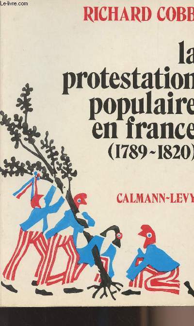 La protestation populaire en France (1789-1820)