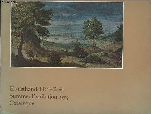 Kunsthandel P. de Boer - Summer Exhibition 1973 Catalogue
