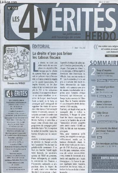 Les 4 Vrits Hebdo - La publication anti bourrage de crne - N558 - La droite n'ose pas briser les tabous fiscaux - Trop d'impts tue la croissance - Le noeud gordien libanais - Sida Circus