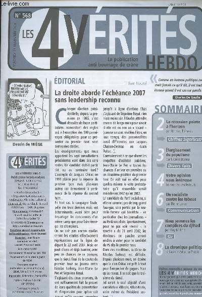 Les 4 Vrits Hebdo - La publication anti bourrage de crne - N568 - La droite aborde l'chance 2007 sans leadership reconnu - La rcession pointe  l'horizon - Elargissement du populisme - Un socialiste contre les tabous