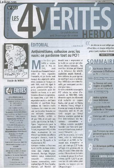 Les 4 Vrits Hebdo - La publication anti bourrage de crne - N572 - Antismitisme, collusion avec les nazis : on pardonne tout au PCF! - La France devrait renoncer  l'inflation - Le Kosovo est sous rgime d'apartheid