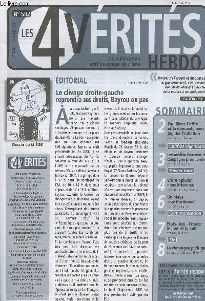 Les 4 Vrits Hebdo - La publication anti bourrage de crne - N582 - Le clivage droite-gauche reprendra ses droits, Bayrou ou pas - Equilibrer l'offre et la demande pour juguler l'inflation - Les mdias faussent la campagne prsidentielle