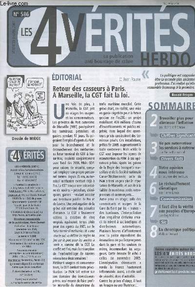 Les 4 Vrits Hebdo - La publication anti bourrage de crne - N586 - retour des casseurs  Paris - A Marseilles, la CGT fait la loi - Travailler pplus pour diminuer l'inflation - Ne pas automatiser les services  outrance - Le rchauffement climatique