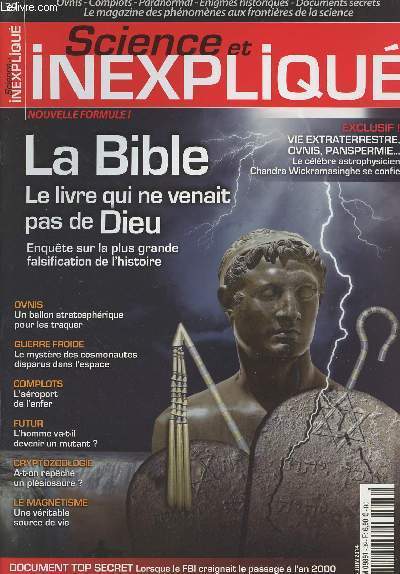 Science et Inexpliqu n39 - La Bible, le livre qui ne venait pas de Dieu, enqute sur la plus grande falsification de l'histoire - Ovnis, un ballon stratosphrique pour les traquer - Guerre froide, le mystre des cosmonautes disparus dans l'espace