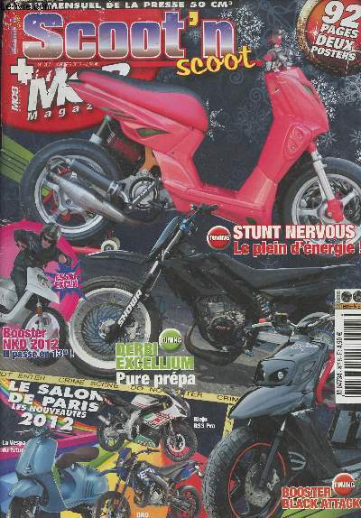 Scoot'n Scoot n207 - Stunt nervous, le plein d'nergie ! - Derbi excellium, pure prpa - Booster NKD 2012 il passe en 13
