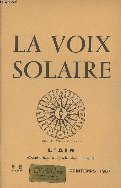 La Voix Solaire n19 - L'air (Contribution  l'tude des lments) - De l'pais au subtil - L'air et la physique - L'air gnrateur de musique - Du symbolisme de Mercure - L'air, 3e des lments chinois - Le mythe d'Eole - Le message du vent