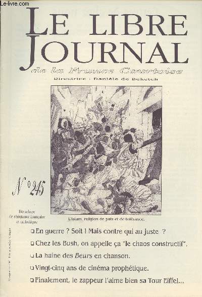 Le Libre Journal de la France Courtoise n245 - En guerre ? Soit! Mais contre qui au juste? - Chez les Bush, on appelle a 