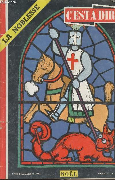 C'est--dire n35 - La Noblesse - Allemagne: La route des marks passe par Pkin - Egypte: NAsser se sert - La faute contre l'esprit est la plus grande des fautes - Nol sous la croix du sud