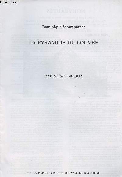 La pyramide du Louvre - Paris esotrique