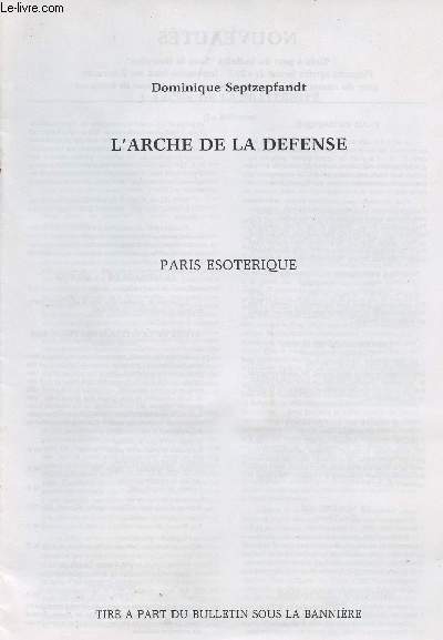 L'Arche de la dfense - Paris esotrique
