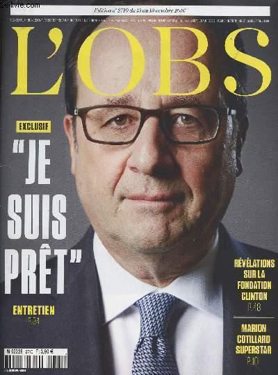 L'Obs n2710 du 13 au 19 octobre 2016 - Exclusif 