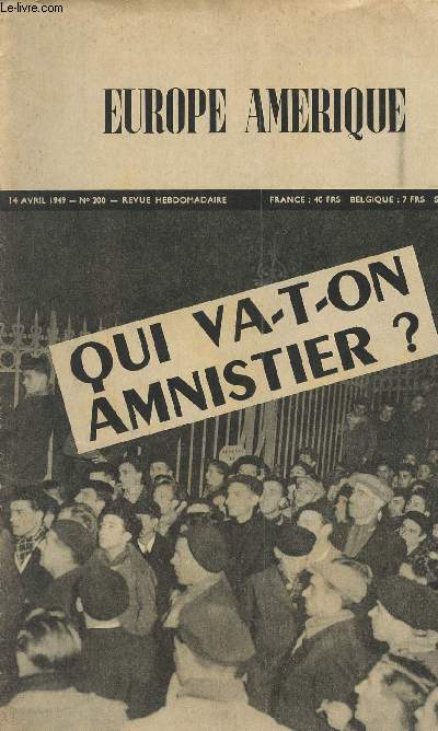 Europe Amrique - Revue hebdomadaire n200 - Qui va-t-on amnistier ? - Une histoire de manganse, l'aide sovitique aux marchands de canons Yankees - Des massacres d'Amritsar  l'humanisme du pandit Nehru