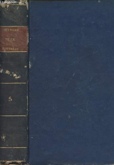 Oeuvres de J. B. Rousseau - Tome V - avec un commentaire historique et littraire, prcd d'un nouvel essai sur la vie et les crits de l'auteur