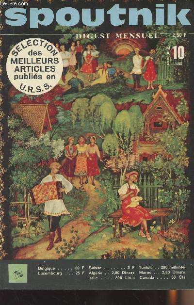 Spoutnik n10 digest mensuel - Selection des meilleurs articles publis en URSS - Ils ont pris le rythme - La posie pirate - Un film vieux de 4000 ans - Des photos au Bolcho - Les noces de platine - La tonte des moutons - Le 3e fils - Ces femmes....