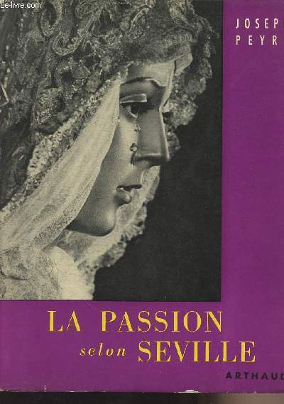 La passion selon Seville