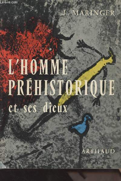 L'homme prhistorique et ses dieux - collection 