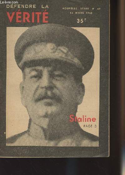 Dfendre la vrit n68 nouvelle srie, 14 mars 53 - Staline - Un quotidien communiste refuse un dfit de 