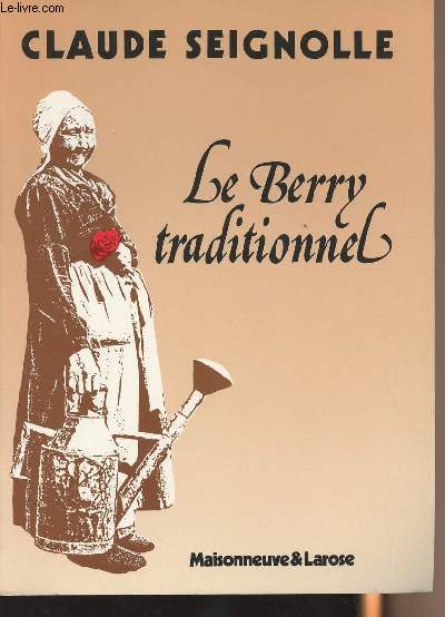 Le Berry traditionnel