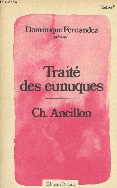 Trait des eunuques - Ch. Ancillon - collection 