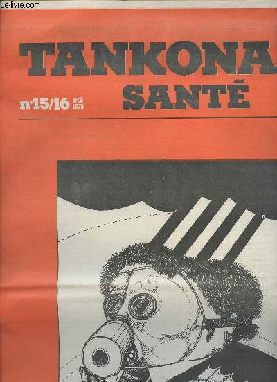 Tankonala Sant n15/16 t 1975 - Spcial Pause - Women's lip - Ci-git sexologie - Dcomposition avance - Astrologie - La mdecine malgr eux..