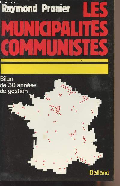 Les municipalits communistes - Bilan de 30 annes de gestion