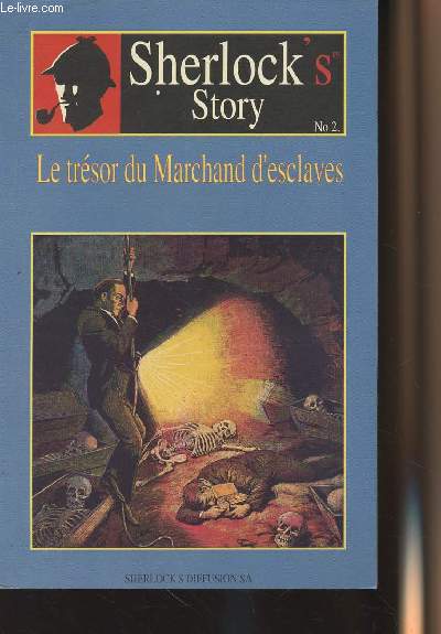 Sherlock's Story n2 - Le trsor du Marchand d'esclaves