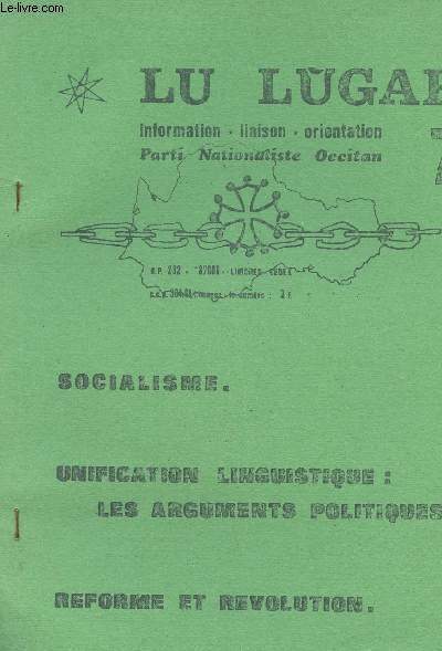 Lu Lugar - n7 - Information, liaison, orientation, Parti Nationaliste Occitan - Socialisme - Unification linguistique : les arguments politiques - Rforme et rvolution