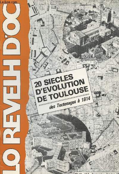 Lo Revelh d'Oc n52 - 20 sicles d'volution de Toulouse, des Tectosages  1914 - Focs de Sant Joan