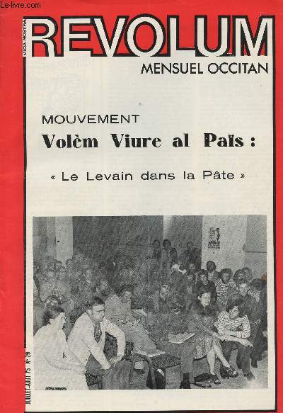 Vida Nostra - Revolum - Mensuel Occitan n29 - Mouvement Volm Viure al Pas : 