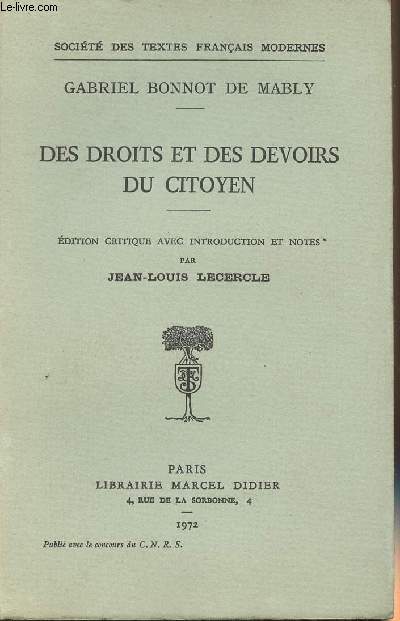 Des droits et des devoirs du citoyen - Edition critique avec intro et notes par Jean-Louis Lecercle - 