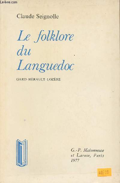 Le folklore du Languedoc - Gard-Hrault-Lozre - 