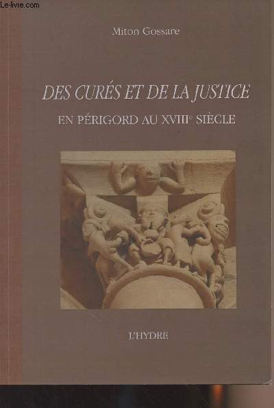 Des curs et de la justice en Prigord au XVIIIe sicle