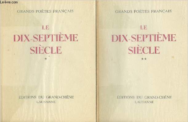 Grands potes franais - Le dix-septime sicle - Tome 1 et 2