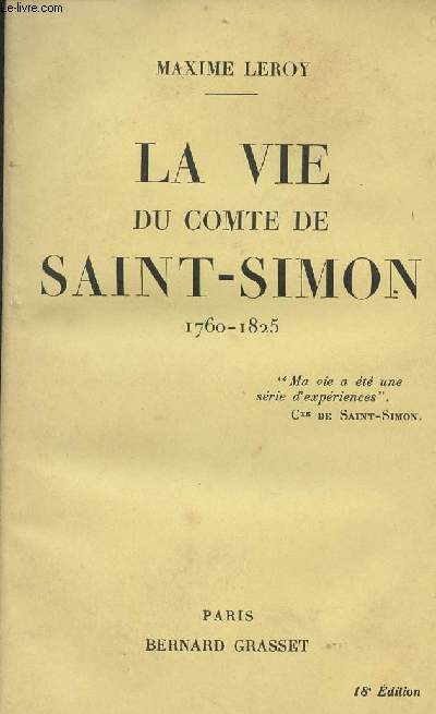 La vie du comte de Saint-Simon 1760-1825