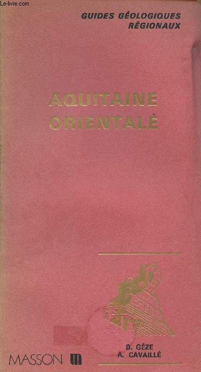 Guides gologiques rgionaux - Aquitaine Orientale