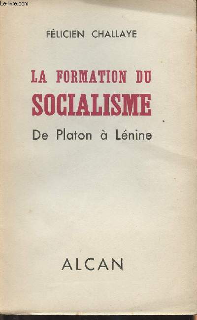 La formation du socialisme - De Platon  Lnine