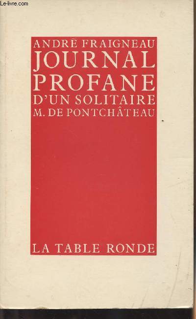 Journal profane d'un solitaire - M. de Pontchteau