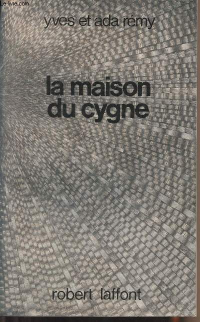 La maison du cygne - 