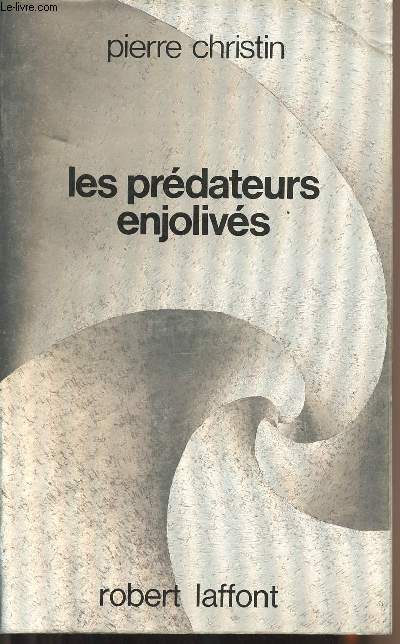 Les prdateurs enjolivs - 