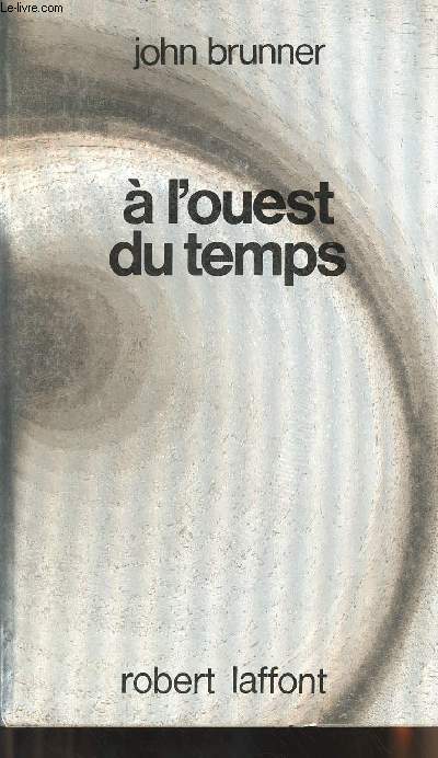 A l'ouest du temps - 