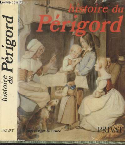 Histoire du Prigord - 