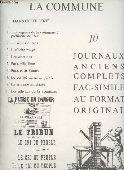 Journaux du temps pass - La commune - 10 anciens complets fac-simil au format original