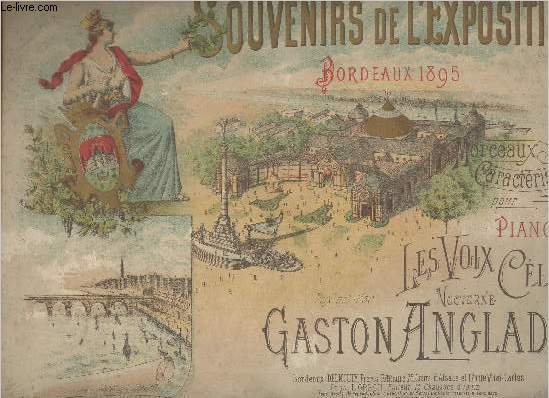 Souvenirs de l'exposition Bordeaux 1895 - Morceaux caractristiques pour piano - Les voix clestes nocture Gaston Anglade