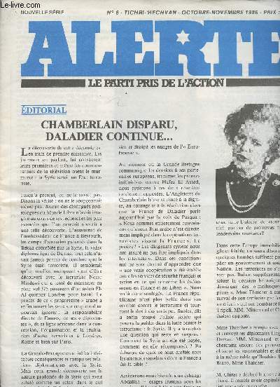 Alerte - Le parti pris de l'action n6 oct-nov.86 - Chamberlain disparu, Daladier continue... - La diplomatie franaise est-elle toujours  la drive ? - On ne fait pas la guerre avec un drapeau blanc...