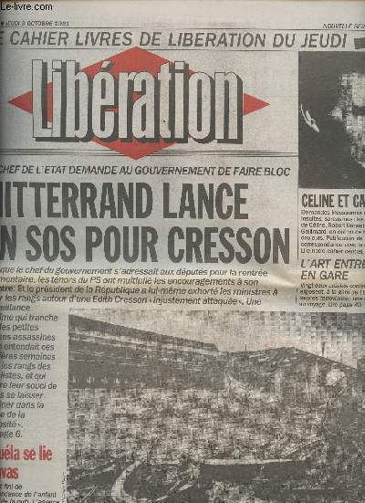 Libration - n3224 jeudi 3 octobre 1991 - Le chef de l'tat demande au gouvernement de faire bloc, Mitterrand lance un SOS pour Cresson - Cline et Gaston - L'art entre en gare - L'Allemagne n'est pas  la fte pour sa premire bougie...