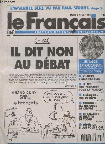 Le Franais, quotidien national d'information n115 jeudi 6 avril 95 - Chirac, il dit non au dbat - Villiers: belles paroles - Le Pen: son 